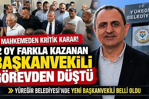 Yüreğir’de Dengeleri Değiştiren Karar! 2 Oy Farkla Kazanan Başkanvekili Görevden Düştü