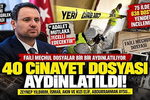 Yıllardır Çözülemeyen Dosyalar Tek Tek Açılıyor! 40 Faili Meçhul Cinayet Aydınlatıldı