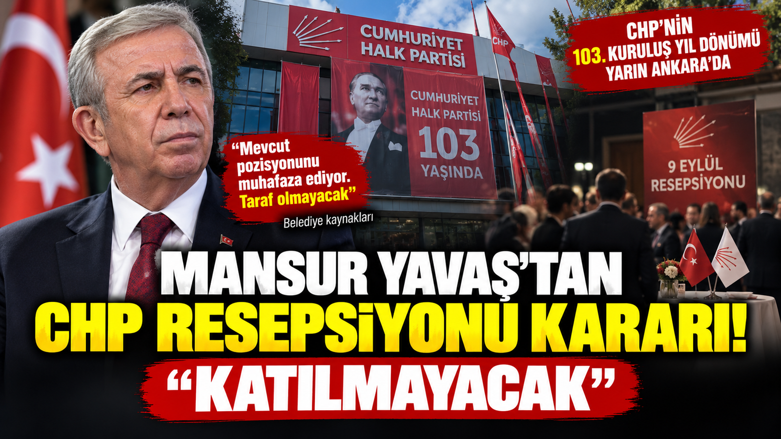 Mansur Yavaş’tan CHP Resepsiyonu Kararı! “Taraf Olmayacak”
