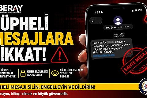 SİBERAY'dan Şüpheli Mesajlar Hakkında Uyarı